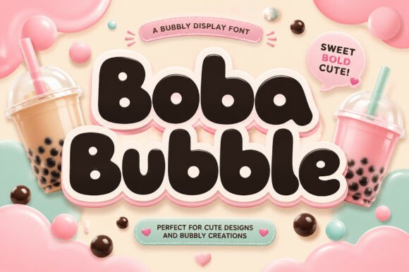 Boba Bubble: A Playful Font for Sweet Branding