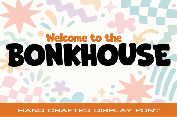 Bonkhouse: A Playful Display Font for Bold Digital Branding
