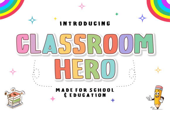 Classroom Hero: A Friendly Display Font for Educational Branding