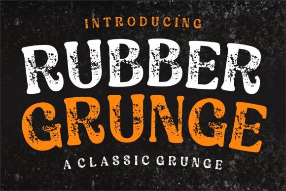 Rubber Grunge: A Bold Display Font for Digital Creatives