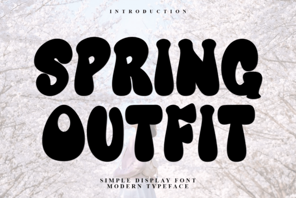 Spring Outfit Font for Festive Editorial Design