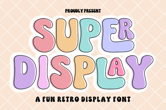 Super Display: A Playful Font for Bold Branding