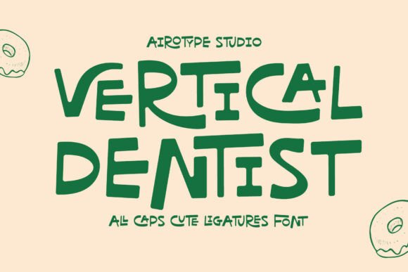 Vertical Dentist: A Playful Display Font for Bold Web Design
