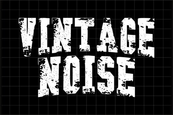 Vintage Noise: A Distressed Display Font for Bold Editorial Design